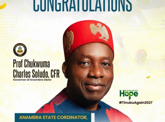 GOVERNOR SOLUDO’S APPOINTMENT TO APC’S PRESIDENTIAL CAMPAIGN SPEAKS TO HIS NATIONALIST POLITICS…